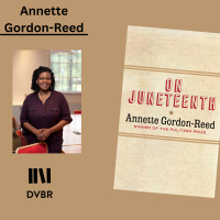 Episode 289: Annette Gordon-Reed Explores History of Juneteenth