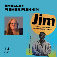 Episode 326: Twain Scholar Shelley Fisher Fishkin Explores Huckleberry Finn’s Character Jim 