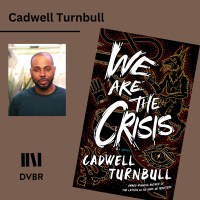 Episode 270: Cadwell Turnbulls Novel Explores World Where Monsters Come Out of Hiding