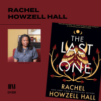 Episode 308: From Crime to Fantasy: Rachel Howzell Hall Discusses Her Genre-Bending New Novel The Last One