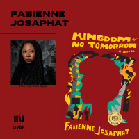 Episode 307: Fabienne Josaphats Historical Novel Explores Black Panthers