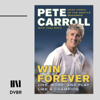 Episode 268: Pete Carroll Philosophy on Winning: From the KAZI Book Review Archives August 2010