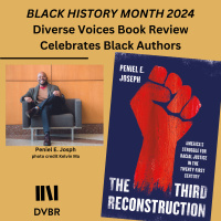 Episode 277: BLACK HSTORY MONTH: Historian Peniel E. Joseph, Author of the Third Reconstruction