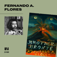 Episode 320: Fernando Floress Dystopian Tale Brother Brontë