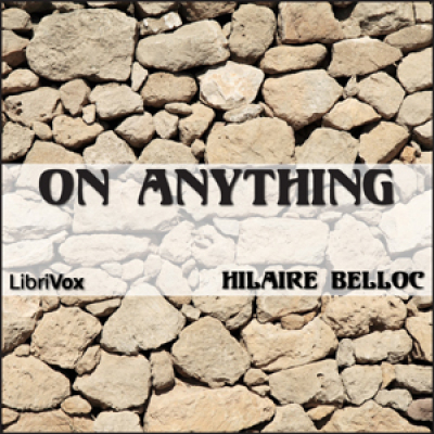 On Anything by BELLOC, Hilaire