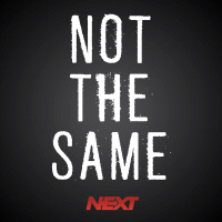 Not The Same - NEXT! 10-7-2018