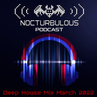 Deep House Mix March 2022