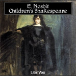 Childrens Shakespeare, The by NESBIT, E.