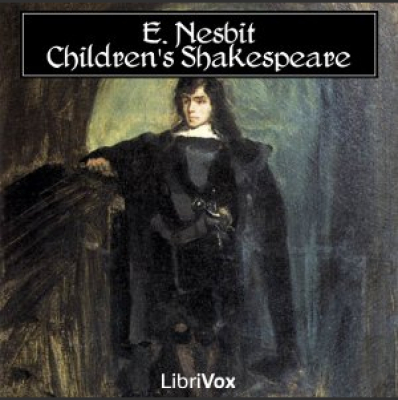 Childrens Shakespeare, The by NESBIT, E.