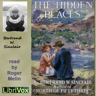 Hidden Places, The by SINCLAIR, Bertrand W.