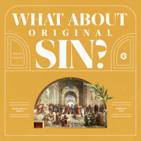 What About Original Sin?