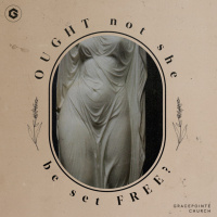 Ought Not She Be Set Free? | Hunter Wade