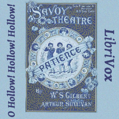 O Hollow Hollow Hollow by GILBERT, W. S.