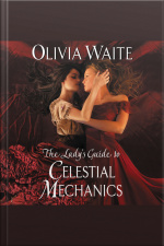 The Ladys Guide To Celestial Mechanics: Feminine Pursuits
