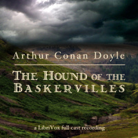 Hound of the Baskervilles (version 5 dramatic reading), The by DOYLE, Sir Arthur Conan