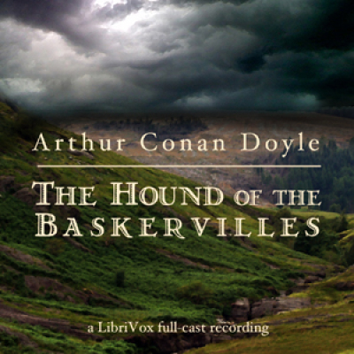 Hound of the Baskervilles (version 5 dramatic reading), The by DOYLE, Sir Arthur Conan