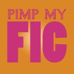 Pimp My Fic