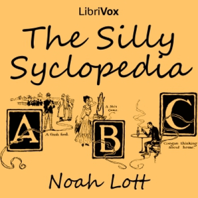 Silly Syclopedia, The by LOTT, Noah