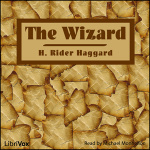 Wizard, The by HAGGARD, H. Rider