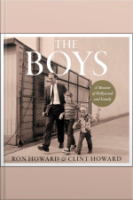 The Boys: A Memoir Of Hollywood And Family