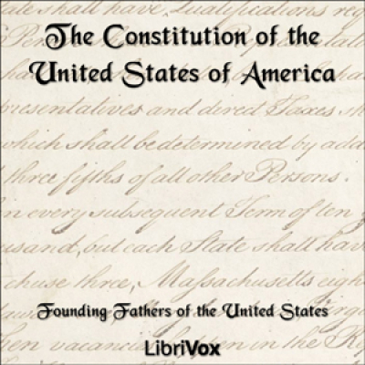 Constitution of the United States of America, 1787, The by FOUNDING FATHERS OF THE UNITED STATES