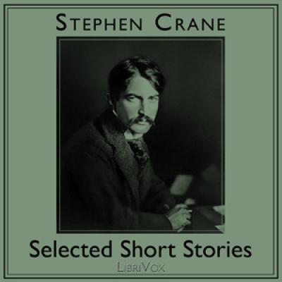 Selected Short Stories by CRANE, Stephen