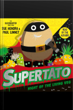 Supertato Night Of The Living Veg: The Perfect Gift For All Supertato Fans!