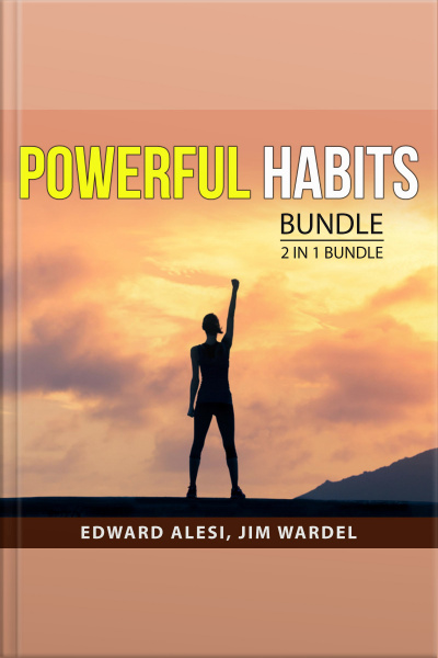 Powerful Habits Bundle 2 In 1 Bundle: Million Dollar Habits And Badass Habits