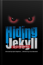 Hiding Jekyll - Radio Play: Episode 2
