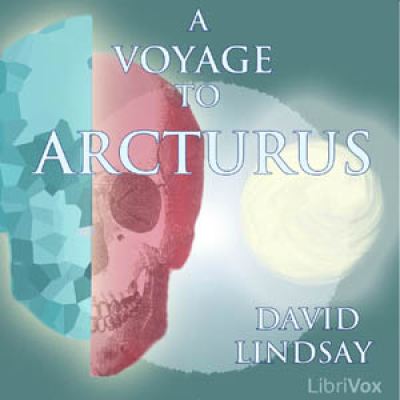 Voyage to Arcturus, A by LINDSAY, David