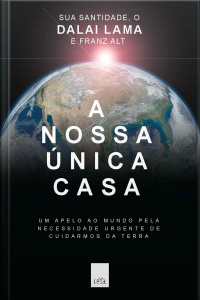 A nossa única casa