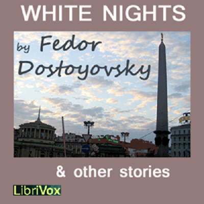 White Nights  Other Stories by DOSTOYEVSKY, Fyodor