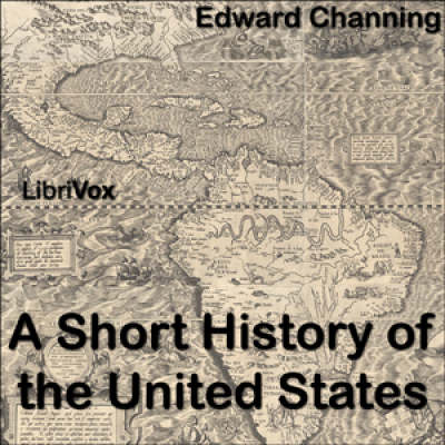 Short History of the United States, A by CHANNING, Edward