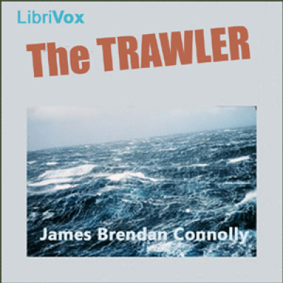 Trawler, The by CONNOLLY, James Brendan