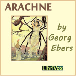Arachne by EBERS, Georg