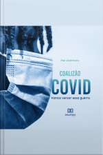 Coalizão Covid: Vamos Vencer Essa Guerra
