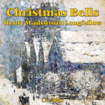 Christmas Bells by LONGFELLOW, Henry Wadsworth