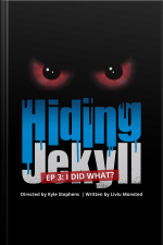Hiding Jekyll - Radio Play: Episode 3