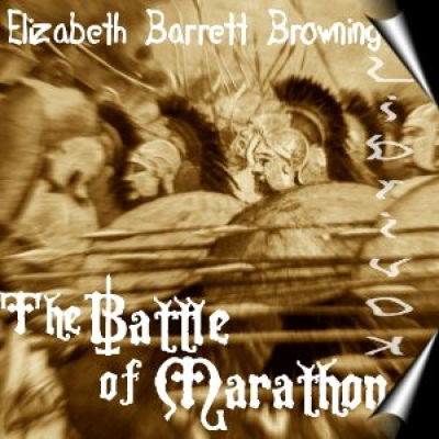 Battle of Marathon, The by BROWNING, Elizabeth Barrett