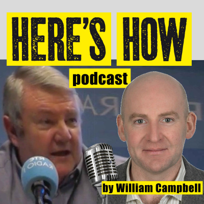 Heres How ::: Irelands Political, Social And Current Affairs Podcast