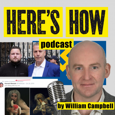 Heres How ::: Irelands Political, Social And Current Affairs Podcast