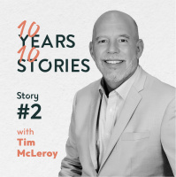 #10Years10Stories | Tim McLeroy | Story #2