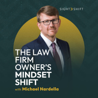 The Law Firm Owners Mindset Shift