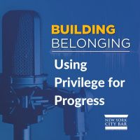 Building Belonging: Using Privilege for Progress