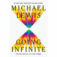 PAW Book Club: Michael Lewis ’82’s Going Infinite