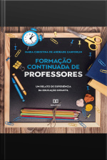 Formação Continuada De Professores: Um Relato De Experiência Da Educação Infantil