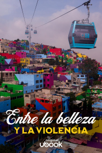 Entre la belleza y la violencia