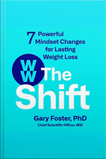 The Shift: 7 Powerful Mindset Changes For Lasting Weight Loss