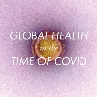 Global Health in the Time of COVID ft. Dr. Kimberly Baltzell