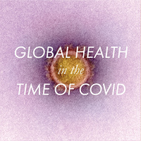 Global Health in the Time of COVID: Ramses Escobado, Jess Celentano, and Dr. Mike Reid